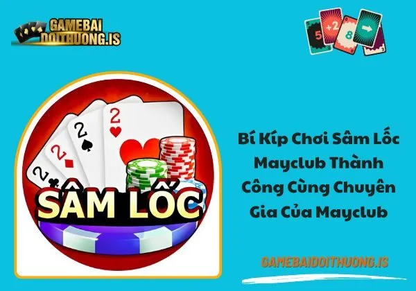 Sâm lốc Mayclub